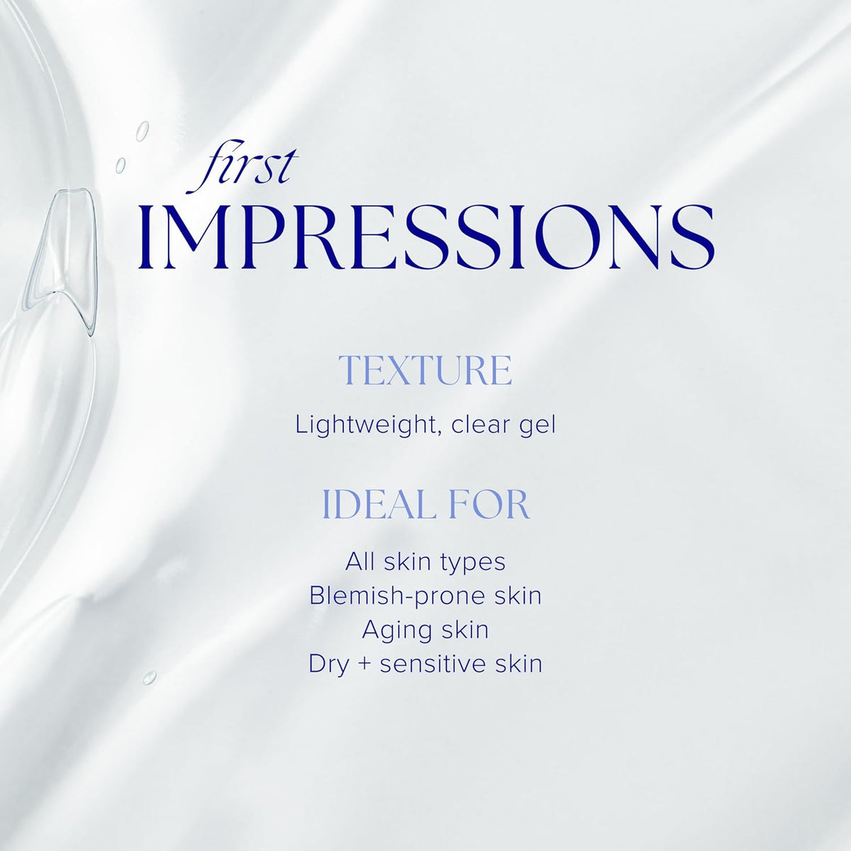 Product packaging with text about 'first Impressions' texture and suitability for various skin types on a white background.